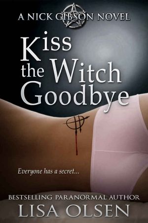 [Nick Gibson 02] • Kiss the Witch Goodbye